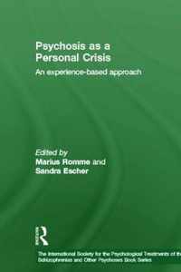 Psychosis as a Personal Crisis