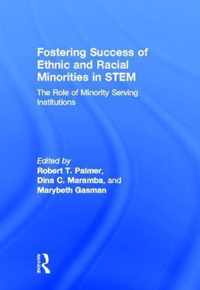 Fostering Success of Ethnic and Racial Minorities in Stem