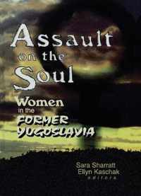 Assault on the Soul