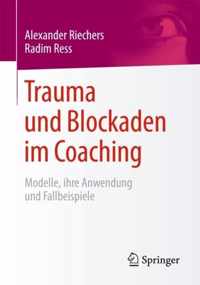 Trauma und Blockaden im Coaching