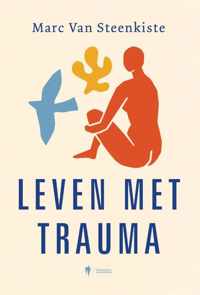 Leven met trauma - Marc van Steenkiste - Paperback (9789463936828)