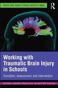 Working with Traumatic Brain Injury in Schools