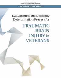 Evaluation of the Disability Determination Process for Traumatic Brain Injury in Veterans