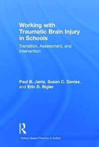 Working with Traumatic Brain Injury in Schools