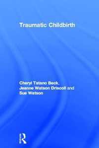 Traumatic Childbirth