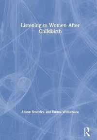 Listening to Women After Childbirth