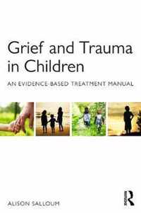 Grief and Trauma in Children