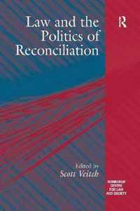 Law and the Politics of Reconciliation