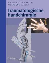 Traumatologische Handchirurgie