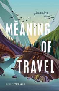 The Meaning of Travel