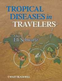 Tropical Diseases In Travelers