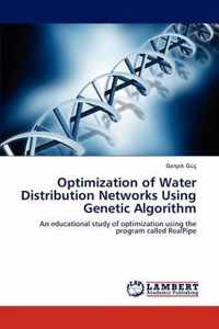 Optimization of Water Distribution Networks Using Genetic Algorithm