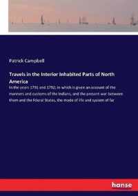 Travels in the Interior Inhabited Parts of North America