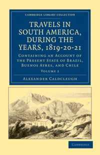 Travels In South America, During The Years, 1819-20-21