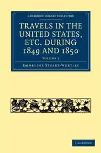 Travels in the United States, etc. during 1849 and 1850