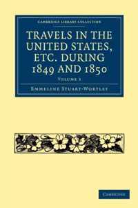 Travels in the United States, etc. During 1849 and 1850