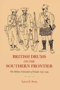 British Drums on the Southern Frontier