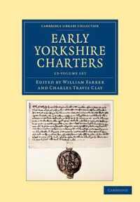 Early Yorkshire Charters 12 Volume Set in 13 Pieces