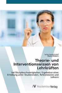 Theorie- und Interventionswissen von Lehrkraften