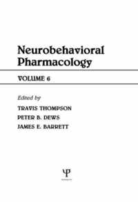 Advances in Behavioral Pharmacology: Volume 6