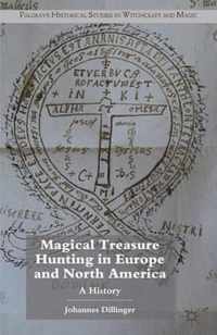 Magical Treasure Hunting in Europe and North America