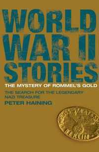 The Mystery of Rommel's Gold