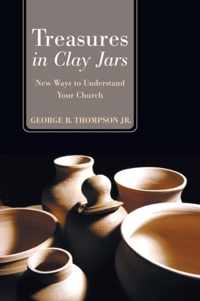 Treasures in clay jars