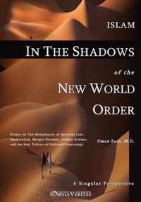 Islam in the Shadow of the New World Order