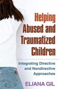 Helping Abused and Traumatized Children