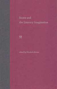 Incest and the Literary Imagination