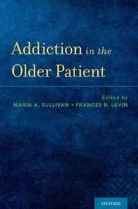 Addiction in the Older Patient