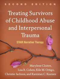 Treating Survivors of Childhood Abuse and Interpersonal Trauma