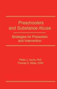 Preschoolers and Substance Abuse