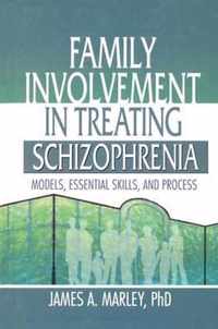 Family Involvement in Treating Schizophrenia