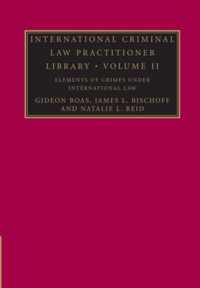 The The International Criminal Law Practitioner International Criminal Law Practitioner Library