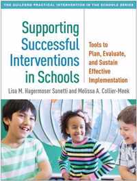 Supporting Successful Interventions in Schools