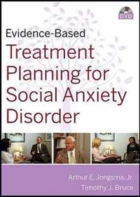 Evidence-Based Treatment Planning for Social Anxiety Disorder DVD