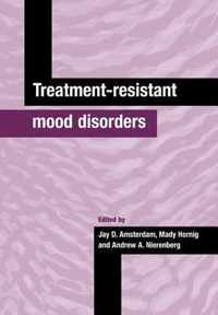 Treatment-Resistant Mood Disorders