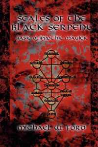 Scales of the Black Serpent - Basic Qlippothic Magick