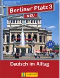 Berliner Platz 3 NEU - Lehr- und Arbeitsbuch 3 mit 2 Audio-CDs und "Treffpunkt D-A-CH"