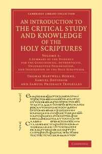 An Introduction to the Critical Study and Knowledge of the Holy Scriptures