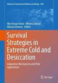 Survival Strategies in Extreme Cold and Desiccation