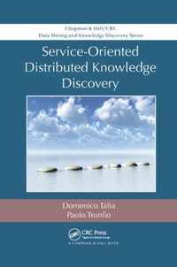 Service-Oriented Distributed Knowledge Discovery