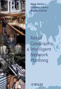 Retail Geography and Intelligent Network Planning