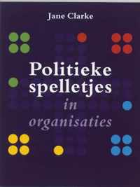 Trends in bedrijf  -   Politieke spelletjes in organisaties