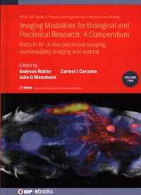 Imaging Modalities for Biological and Preclinical Research: A Compendium, Volume 2