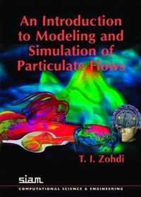 An Introduction to Modeling and Simulation of Particulate Flows