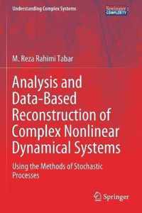 Analysis and Data-Based Reconstruction of Complex Nonlinear Dynamical Systems