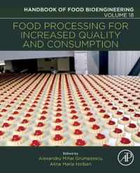 Food Processing for Increased Quality and Consumption