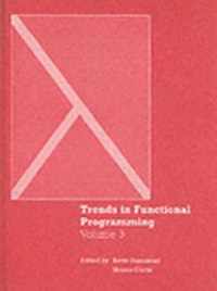 Trends in Functional Programming Volume 3